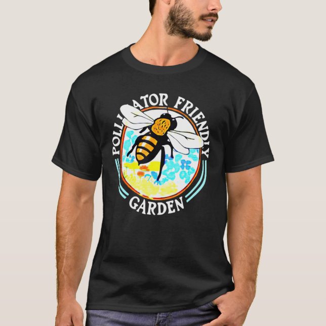 Bee Pollinator Friend Garden Beekeeper Gardening T-Shirt (Front)