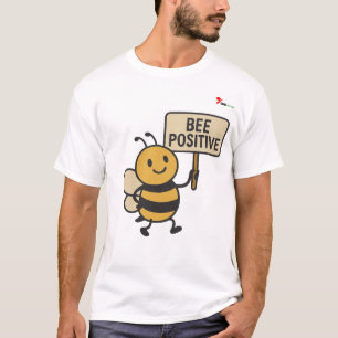 Bee Positive T-Shirt