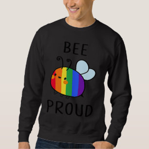 Bee Proud LGBT LGBT Gay Transgender Pride Sweatshirt
