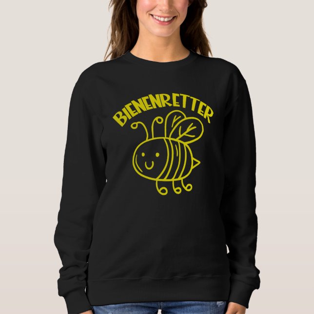 Bee Saver  For Environmental Protection For Tie Ho Sweatshirt (Front)