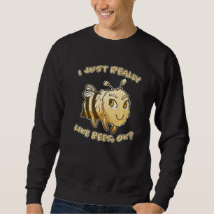 Bee Saying Honey Bee Honeycomb Bee Beekeeping Bees Sweatshirt