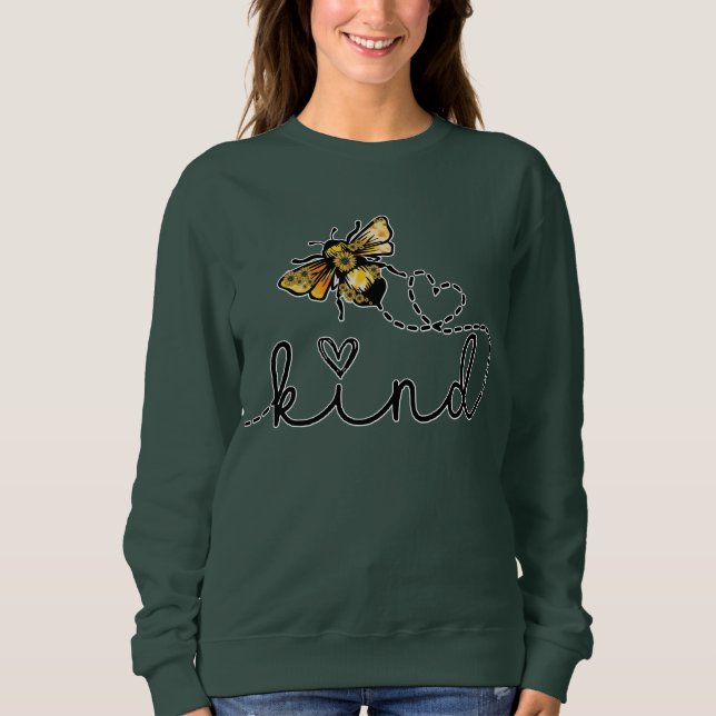 Bee sweatshirt womens, bee kind sweatshirt (Front)