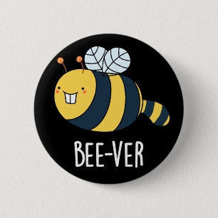 Bee-ver Funny Animal Beaver Bee Pun Dark BG 6 Cm Round Badge