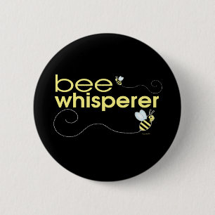 Bee Whisperer 6 Cm Round Badge