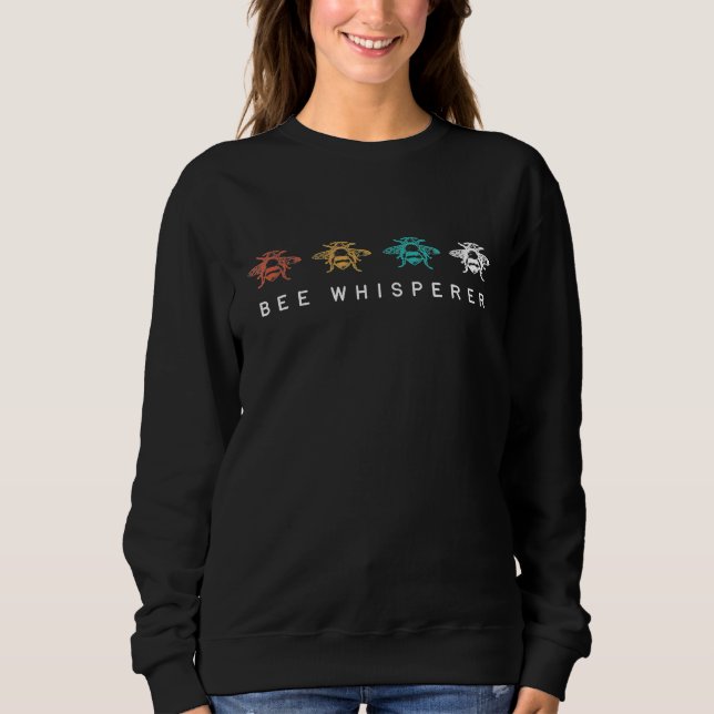 Bee Whisperer Beekeeper If I Run You Run Sweatshirt (Front)