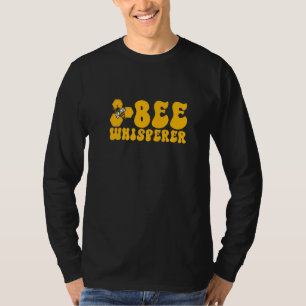 Bee Whisperer Beekeeping Beekeeper Honeybee T-Shirt