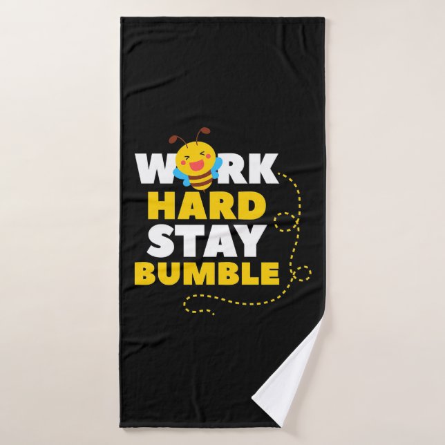Bee Work Hard Stay Bumble Bath Towel (Bath Towel)