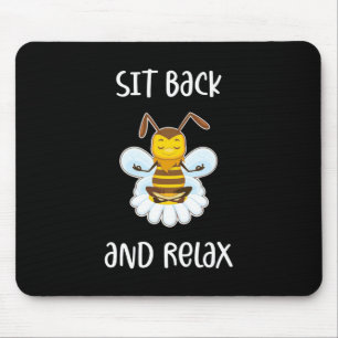 Bee Yoga Sit Back And Relax Mouse Pad