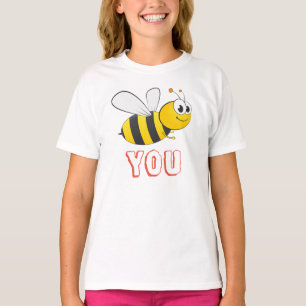 Bee you T-Shirt