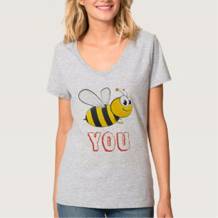 Bee you T-Shirt