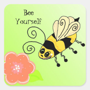 Bee Yourself  Bumble Bee Design Square Sticker