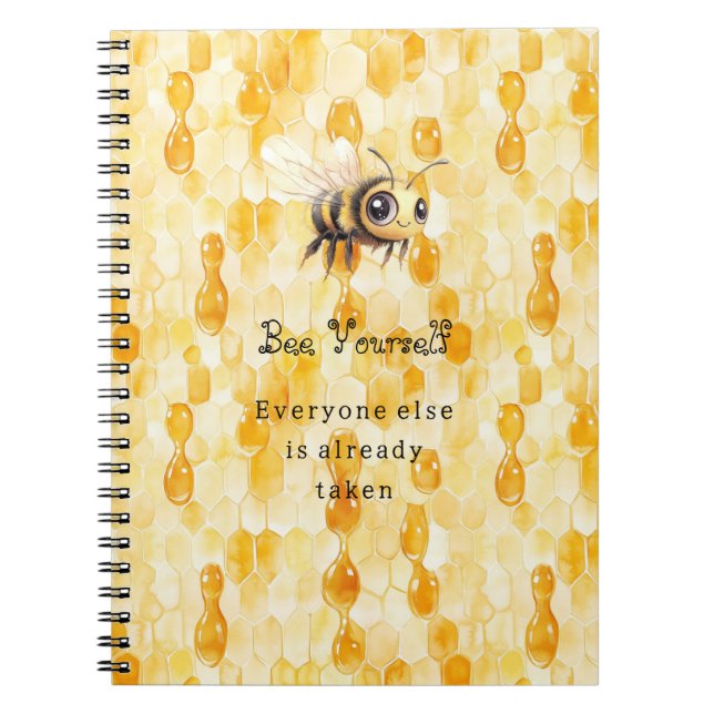 Bee Yourself Honey Notebook (Front)
