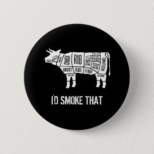 Beef Butcher Chef Cook Funny Smoke That 6 Cm Round Badge
