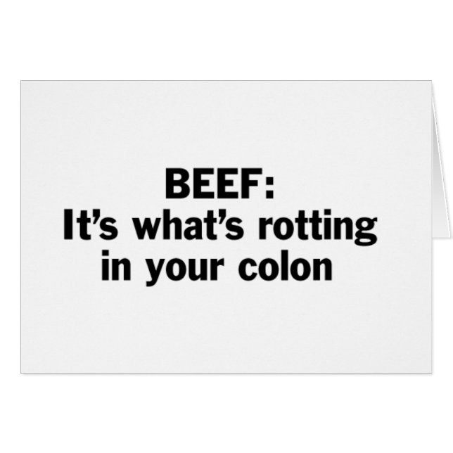 Beef Rotting in Your Colon (Front Horizontal)