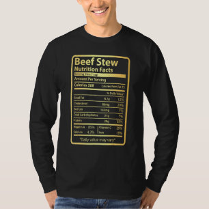 Beef Stew Nutrition Facts Food For Christmas T-Shirt