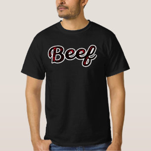 Beef text in many color options T-Shirt