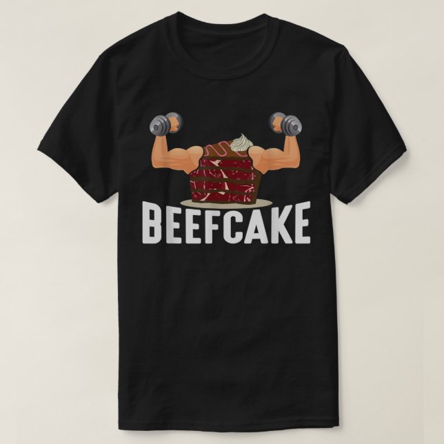 Beefcake Muscle Cake Fitness Weightlifting Bodybui T-Shirt (Design Front)