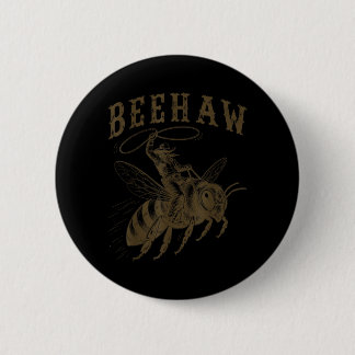 Beehaw Cowboy Western Pun Funny Beekeeper 6 Cm Round Badge