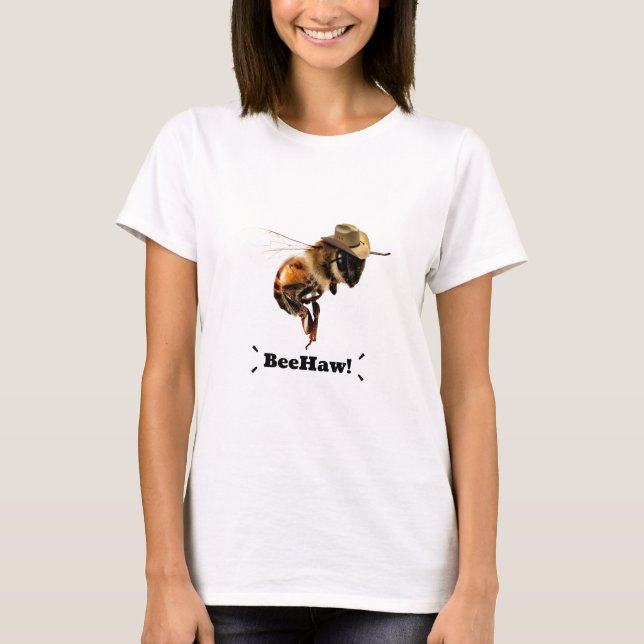 Beehaw Funny Cowboy Bee T-Shirt (Front)