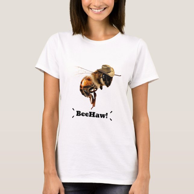 Beehaw Funny Cowboy Bee T-Shirt (Front)