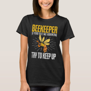 Beekeeper Apiarist Beekeeping Apiculture Beekeeper T-Shirt