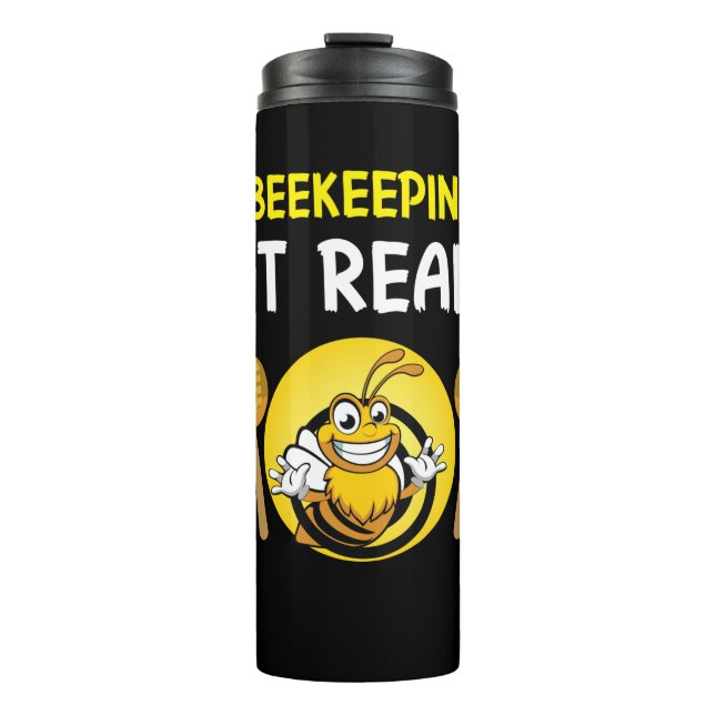 Beekeeper Art BeeKeeping It Real Thermal Tumbler (Front)