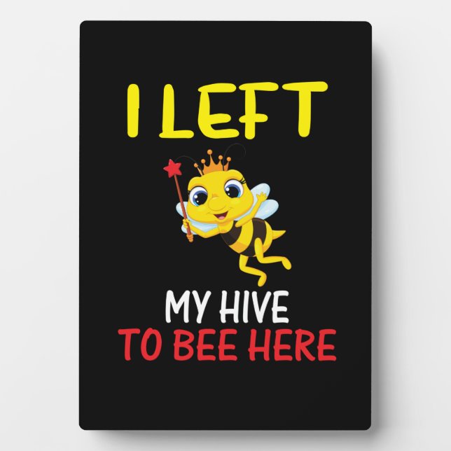 Beekeeper Art My Hive To Bee Here Plaque (Front)