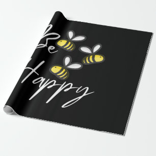 Beekeeper Be Happy Wrapping Paper