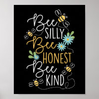 Beekeeper Cute Bee Silly Bee Honest Bee Kind