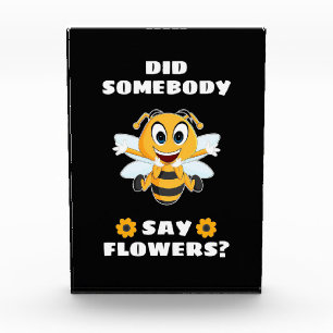 Beekeeper Did Somebody Say Flowers Photo Block