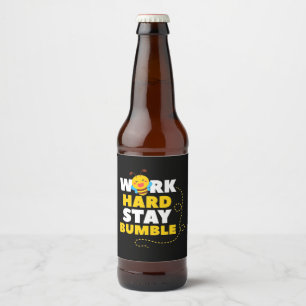 Beekeeper Gift Bee Work Hard Stay Bumble Beer Bottle Label