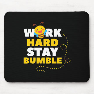 Beekeeper Gift | Bee Work Hard Stay Bumble Mouse Pad