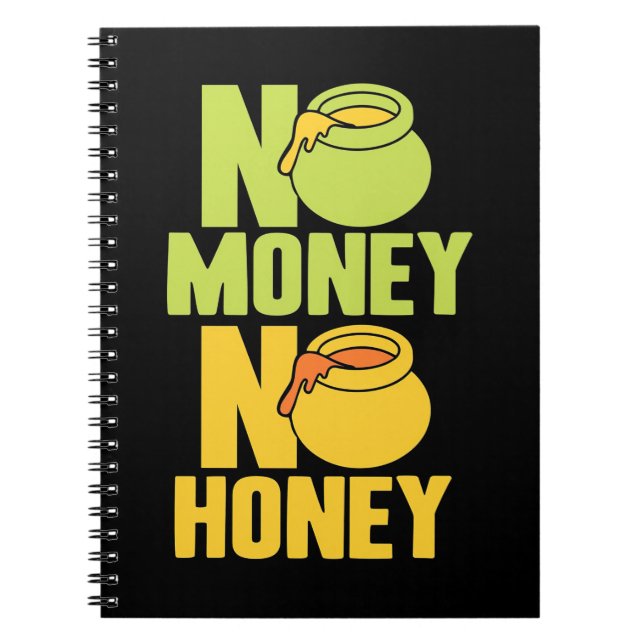 Beekeeper Gift | Beekeeper No Money No Honey Notebook (Front)