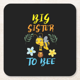 Beekeeper Gift Big Sister To Bee Square Paper Coaster