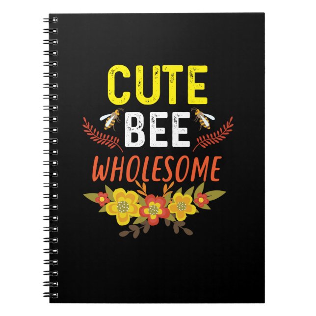 Beekeeper Gift | Cute Bee Wholesome Notebook (Front)
