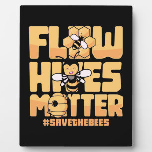 Beekeeper Gift Flow Hives Matter Bees Plaque
