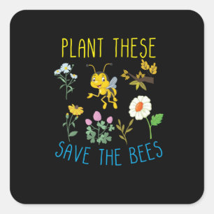 Beekeeper Gift Plant These Save The Bees Square Sticker