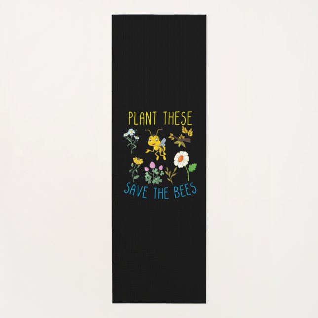 Beekeeper Gift | Plant These Save The Bees Yoga Mat (Front)