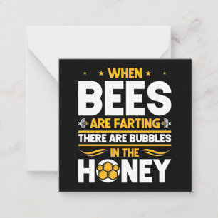 Beekeeper Gift When Bees Are Farting Card