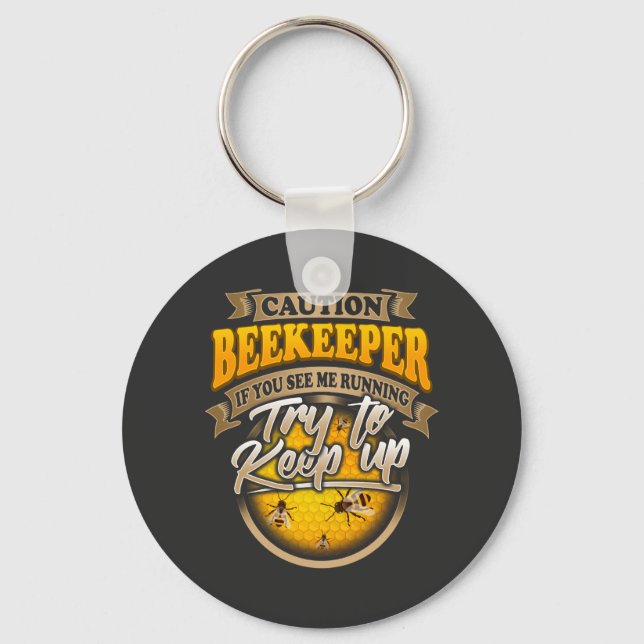 Beekeeper TRY TO KEEP UP Key Ring (Front)