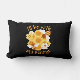 Beekeeper Will Be With My Honeys Lumbar Cushion