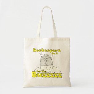 Beekeepers do it for the Buzzzzz - Tote
