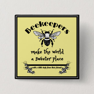 Beekeepers make the world a sweeter place with 15 cm square badge