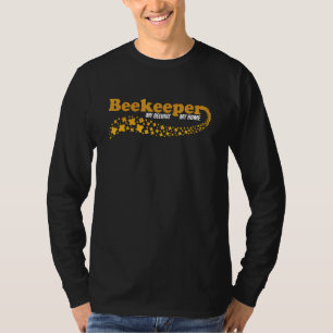 Beekeeping Accessories Bees Apiarist My Beehive Be T-Shirt