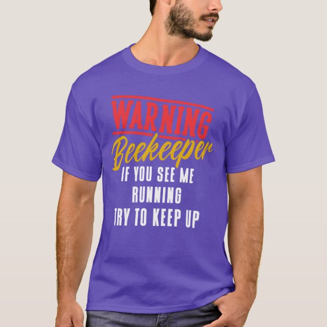 Beekeeping Apiculturist Bee Support Beekeeper frie T-Shirt (Front)