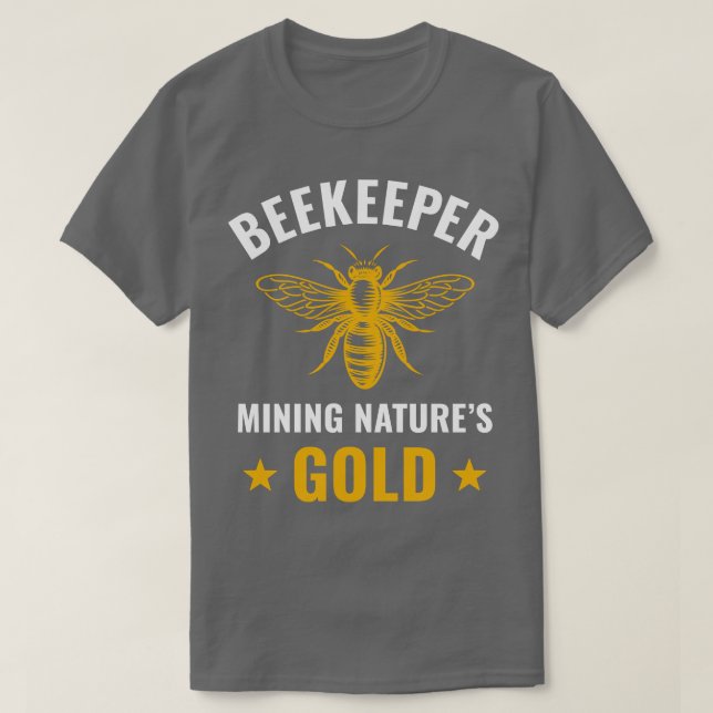 Beekeeping Funny Mining Honey Bees T-Shirt (Design Front)