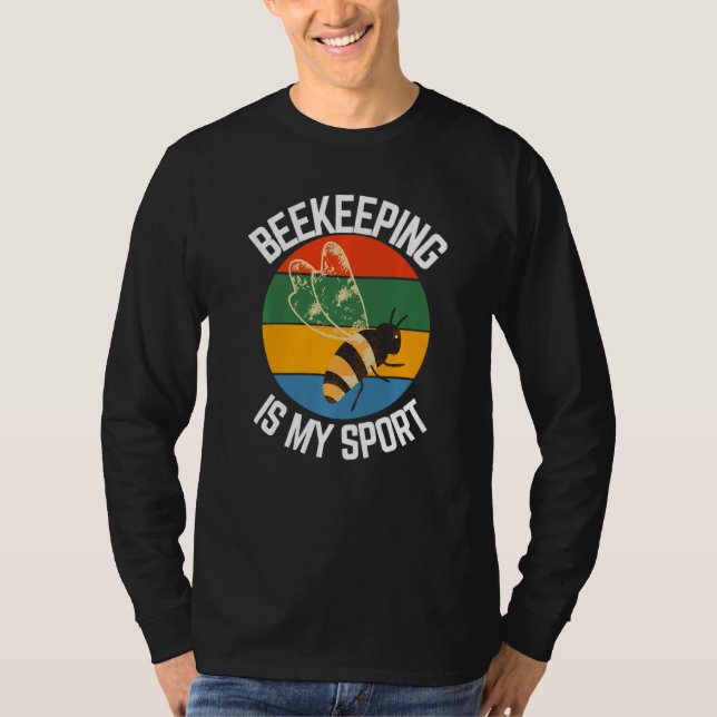 Beekeeping Is My Sport, Beekeeper Fans T-Shirt (Front)