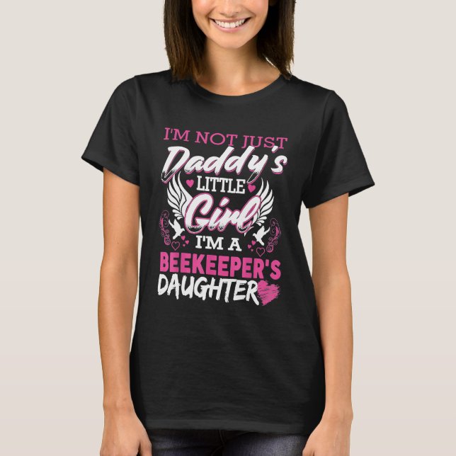 Beekeeping  Just Little Girl Daughter Of Beekeeper T-Shirt (Front)