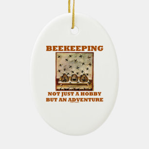 Beekeeping Not Just A Hobby But An Adventure Ceramic Tree Decoration