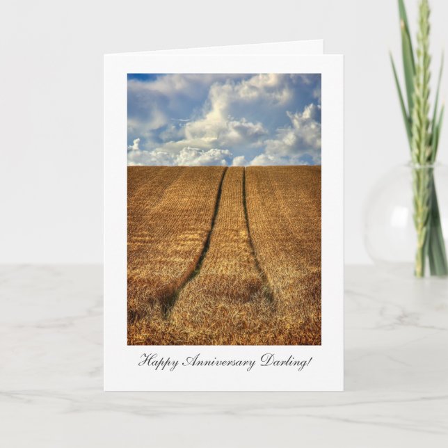 Been and Gone wheat field Happy Anniversay Darling Card (Front)